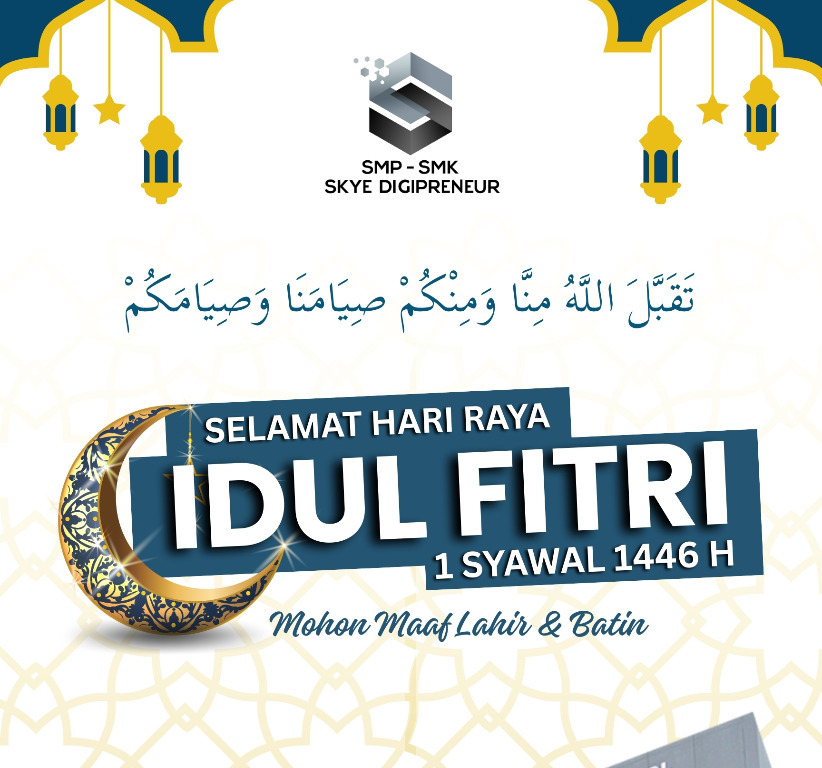 Selamat Hari Raya Idul Fitri 1 Syawal 1446 Hijriyah