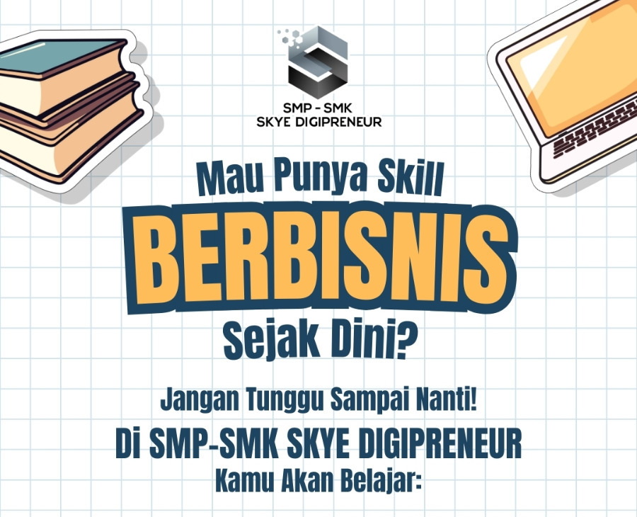 Mau Punya Skill Berbisnis Sejak Dini? 🤔🙂💸