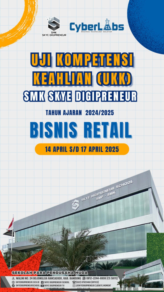 Pelaksanaan Uji Kompetensi Keahlian Bisnis Retail SMK Skye Digipreneur 🛍️📰