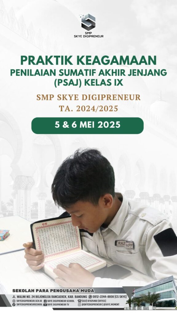 Pelaksanaan Ujian Praktik Keagamaan PSAJ Kelas IX SMP Skye Digipreneur 🕌📖