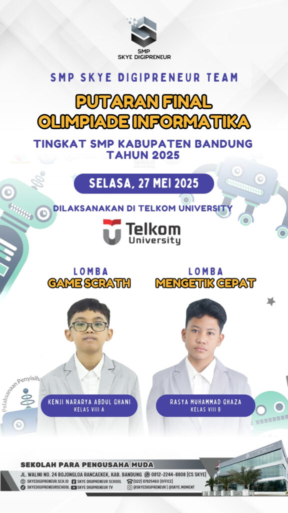 Semangat Berkompetisi! Sukses untuk Finalis Olimpiade Informatika – SMP Skye Digipreneur Team! 💻🔥