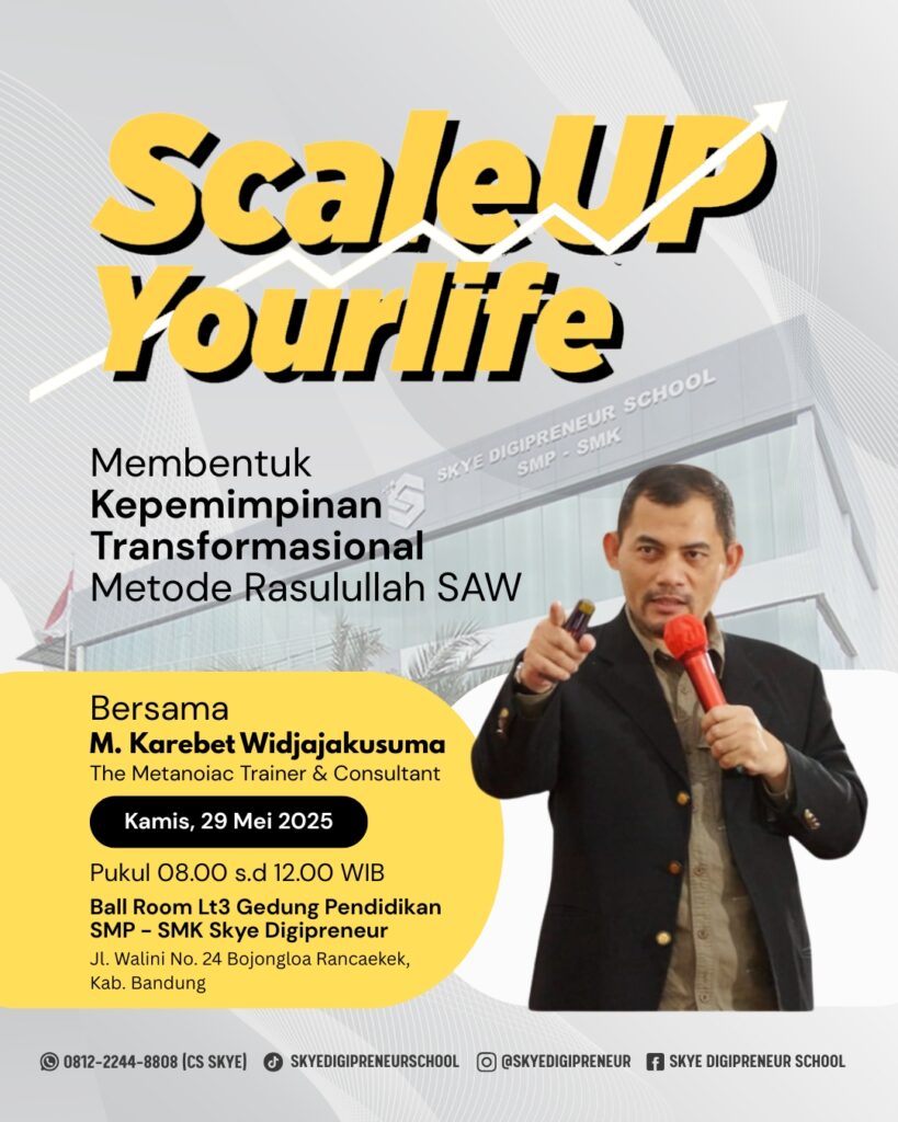 Seminar “ScaleUp Your Life” — Menjadi Pemimpin Hebat dengan Teladan Rasulullah ﷺ ✨