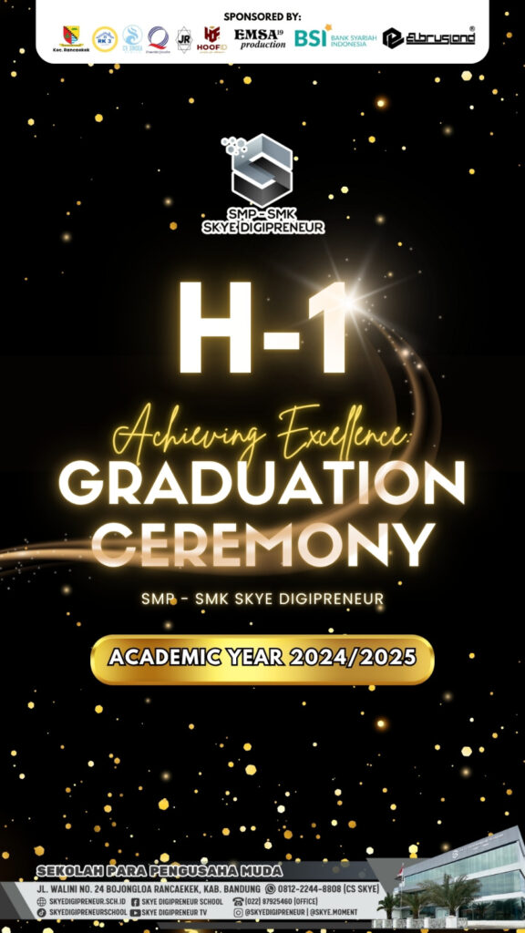 H-1 Achieving Excellence: Graduation Ceremony SMP-SMK Skye Digipreneur Tahun Ajaran 2024/2025 – Siap Rayakan Momen Kelulusan!