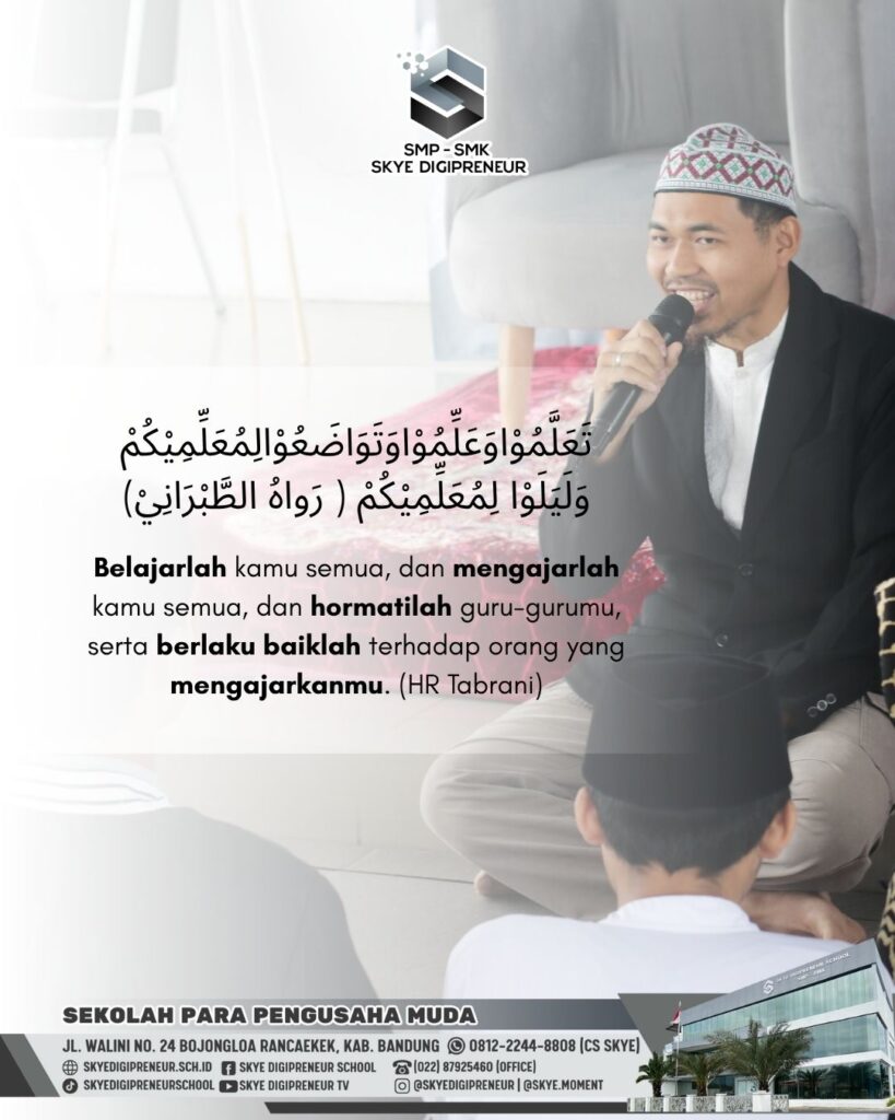 Hadist Tentang Pentingnya Belajar dan Menghormati Guru – HR. Thabrani