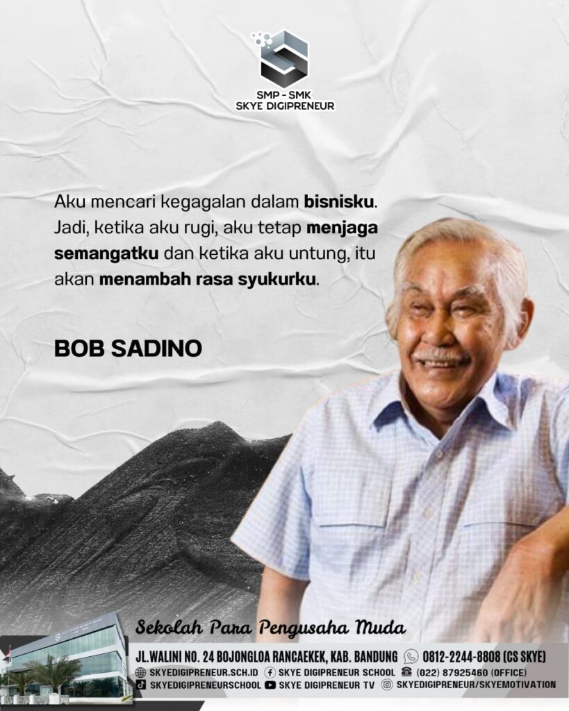 Filosofi Bisnis Bob Sadino: Temukan Kekuatan dalam Kegagalan dan Syukur dalam Keuntungan