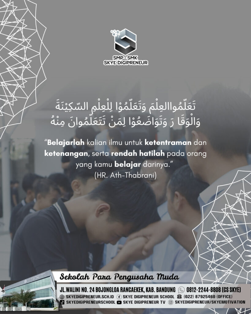 Makna Mendalam Hadis: Belajar dengan Hati Tenang dan Rendah Hati kepada Guru – Pesan HR. Ath-Thabrani