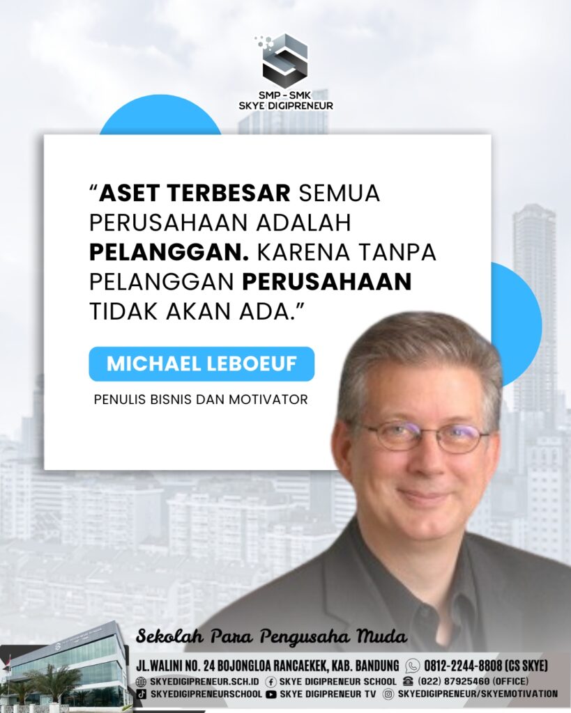 Rahasia Sukses Bisnis Menurut Michael LeBoeuf: Hargai Pelangganmu