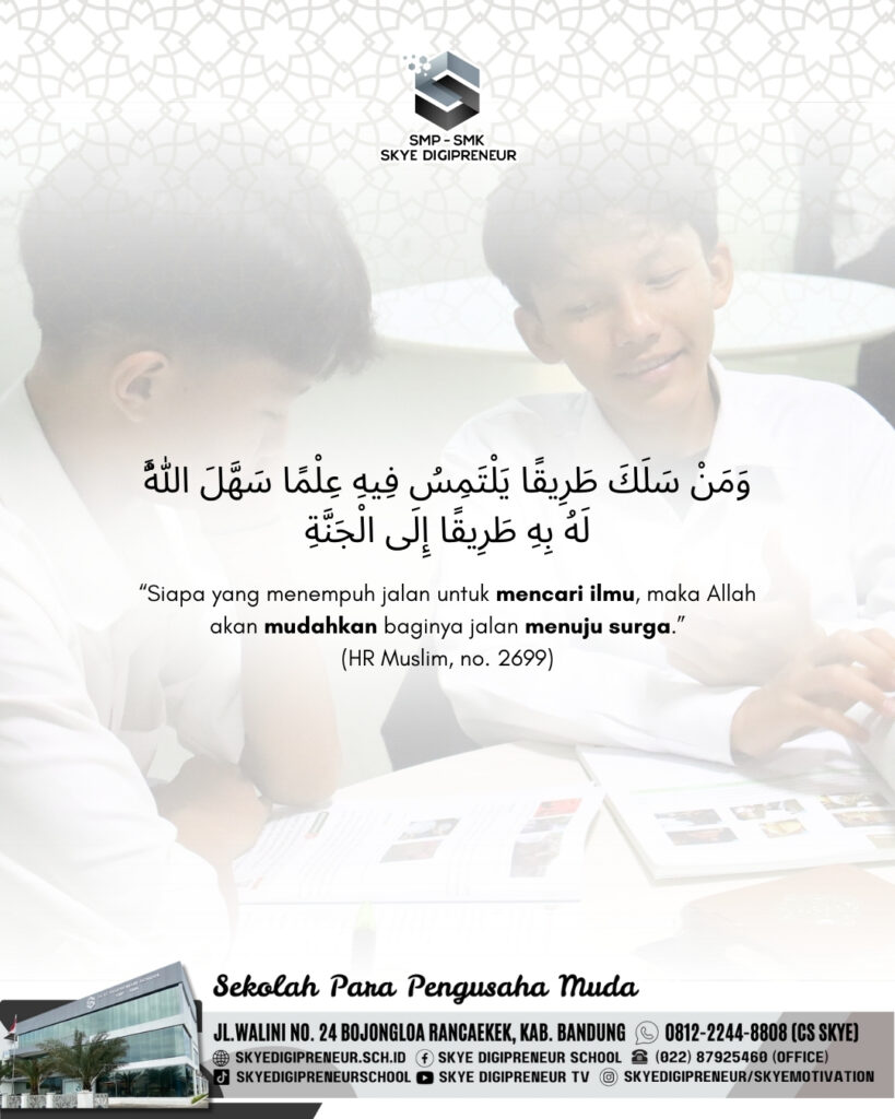 Motivasi Menuntut Ilmu Berdasarkan Hadis Nabi Muhammad SAW