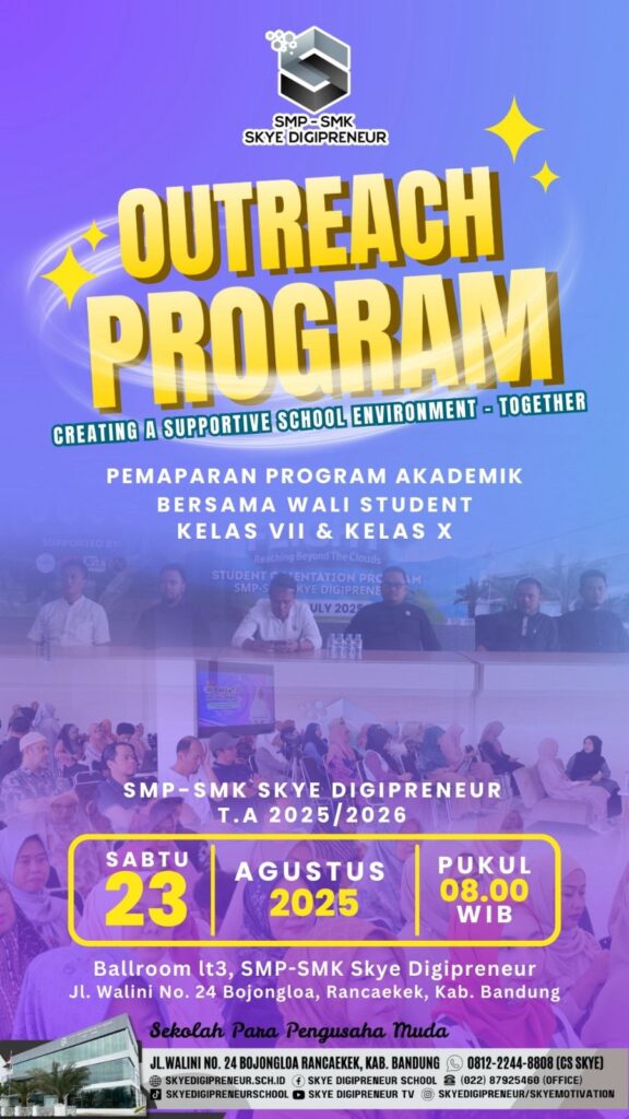 Outreach Program SMP-SMK Skye Digipreneur: Membangun Lingkungan Sekolah yang Supportif Bersama Orangtua