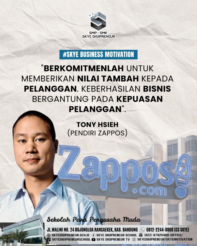 Pelajaran Bisnis dari Tony Hsieh: Komitmen pada Pelanggan untuk Membangun Keberhasilan