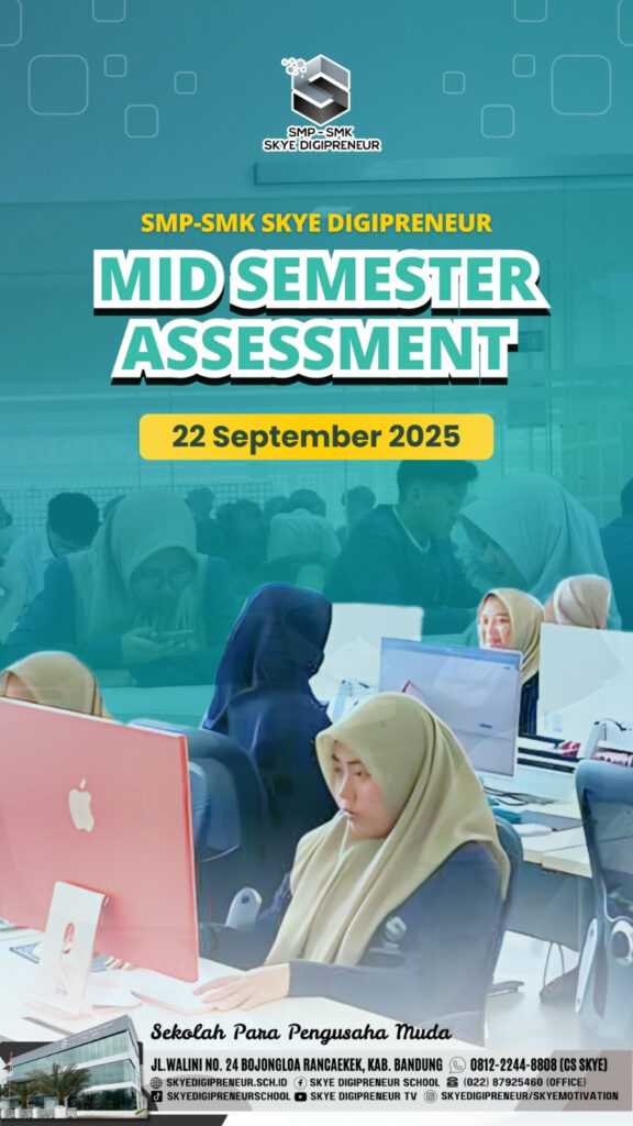 SMP-SMK Skye Digipreneur Gelar Mid Semester Assessment (MSA) Ganjil 2025-2026: Ajang Evaluasi dan Penguatan Kompetensi Student