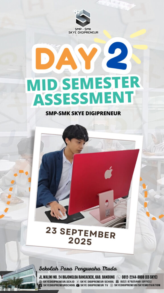 MSA Ganjil 2025-2026 Hari Kedua: Student SMP-SMK Skye Digipreneur Tunjukkan Semangat Belajar Tinggi