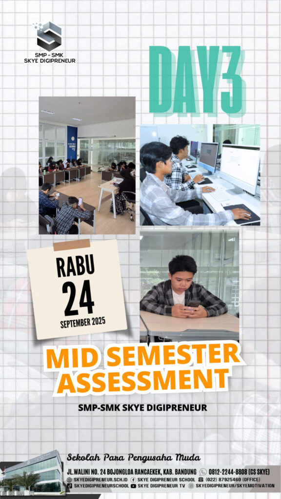 MSA Ganjil 2025-2026 Hari Ketiga: Student Skye Digipreneur Terus Tunjukkan Fokus dan Disiplin