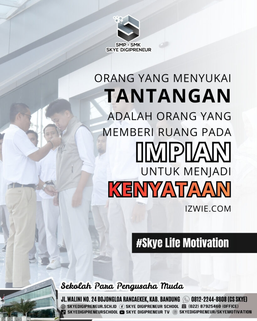 Skye Life Motivation: Tantangan Memberi Ruang bagi Impian Menjadi Kenyataan
