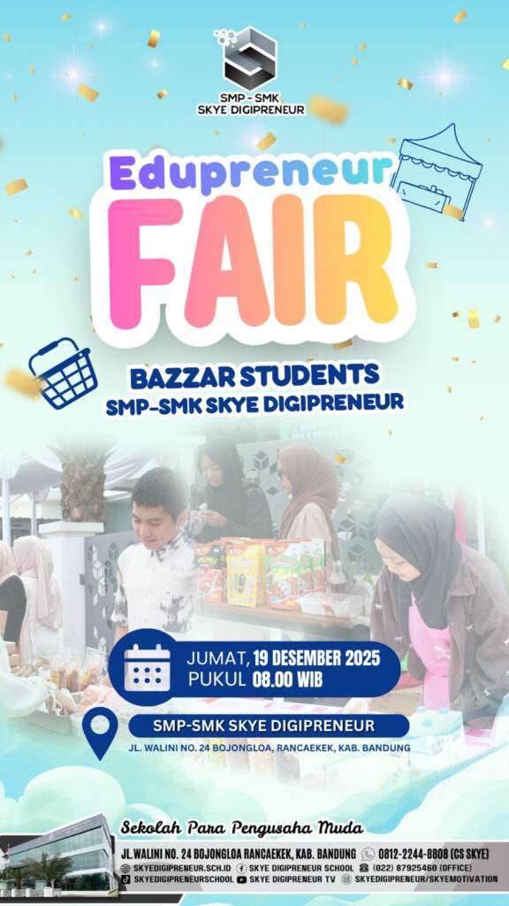 Edupreneur Fair Skye Digipreneur: Melatih Mental & Tanggung Jawab Entrepreneur Sejak Dini
