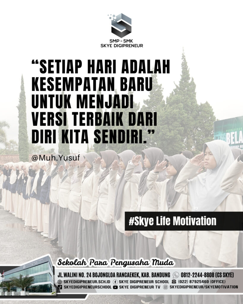 Skye Life Motivation: Setiap Hari adalah Kesempatan Baru Menjadi Versi Terbaik