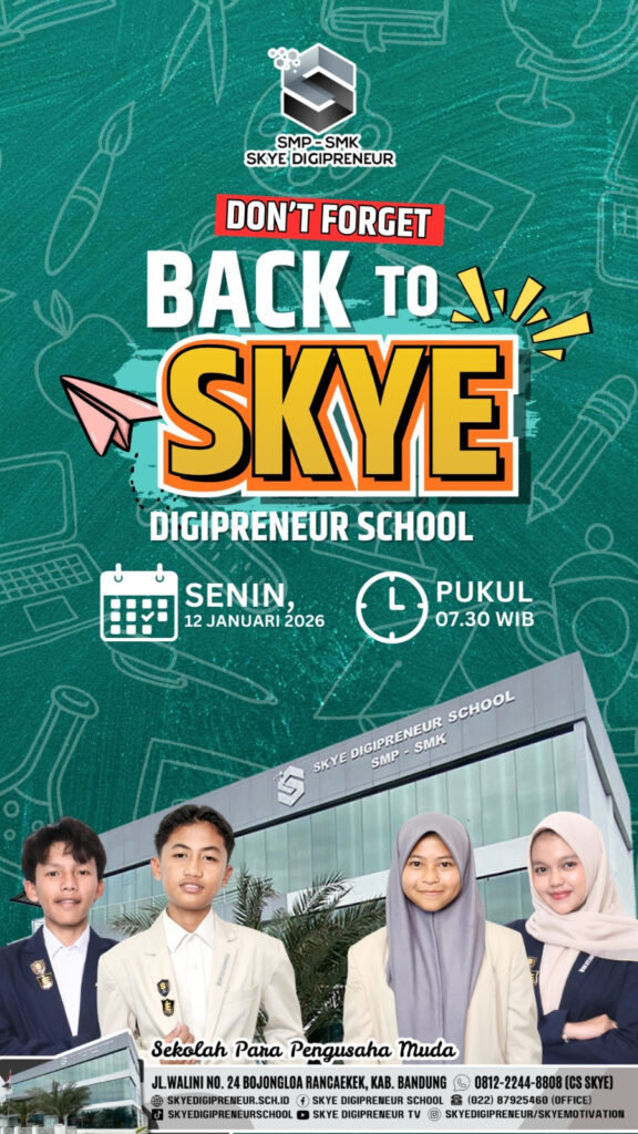 Back To Skye Digipreneur School: Siap Melangkah Lebih Hebat di Semester Baru