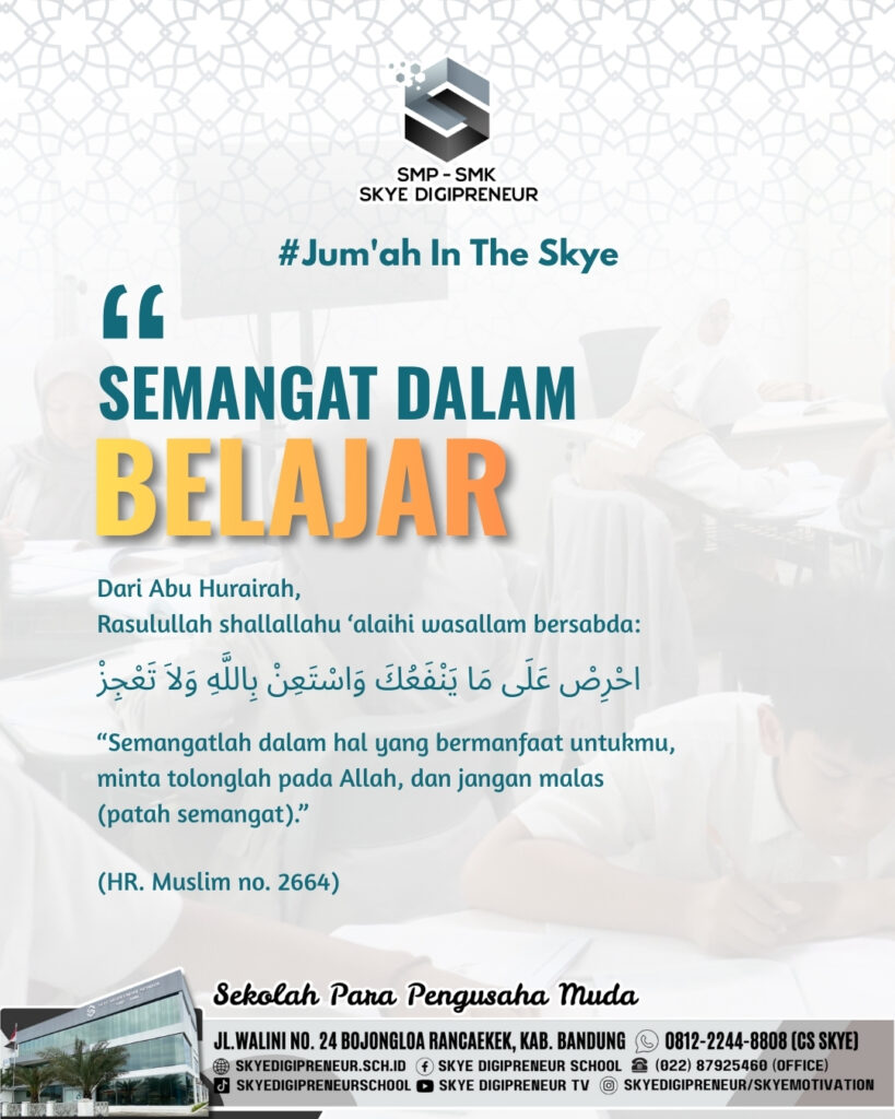 Jum’ah In The Skye: Kunci Sukses Belajar adalah Usaha dan Tawakal
