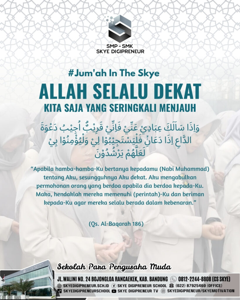 QS. Al-Baqarah: 186 Mengingatkan Kita Bahwa Allah Maha Dekat