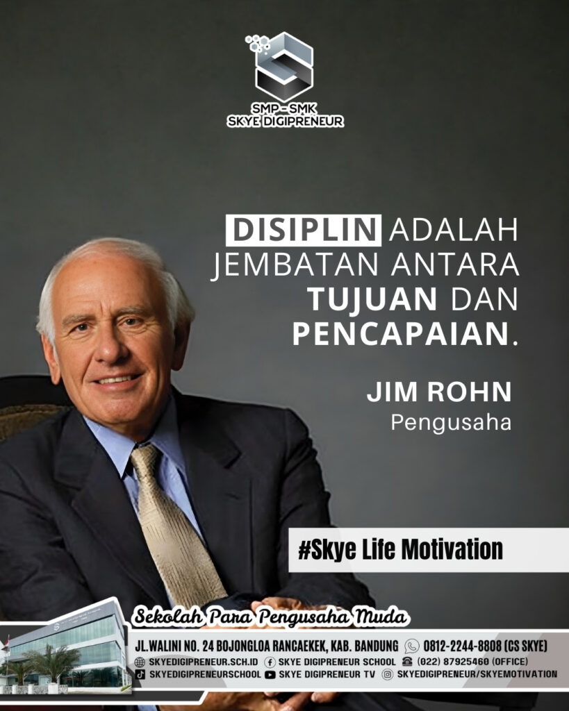 Belajar Makna Disiplin dari Jim Rohn untuk Masa Depan Lebih Baik