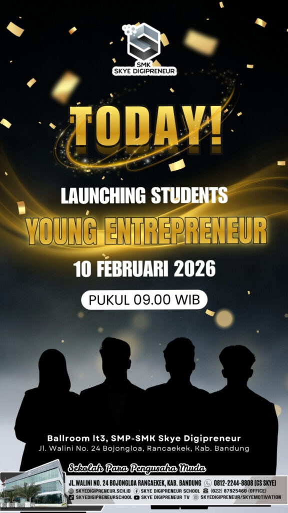Melahirkan Pengusaha Muda, SMK Skye Digipreneur Gelar Launching Student Entrepreneur