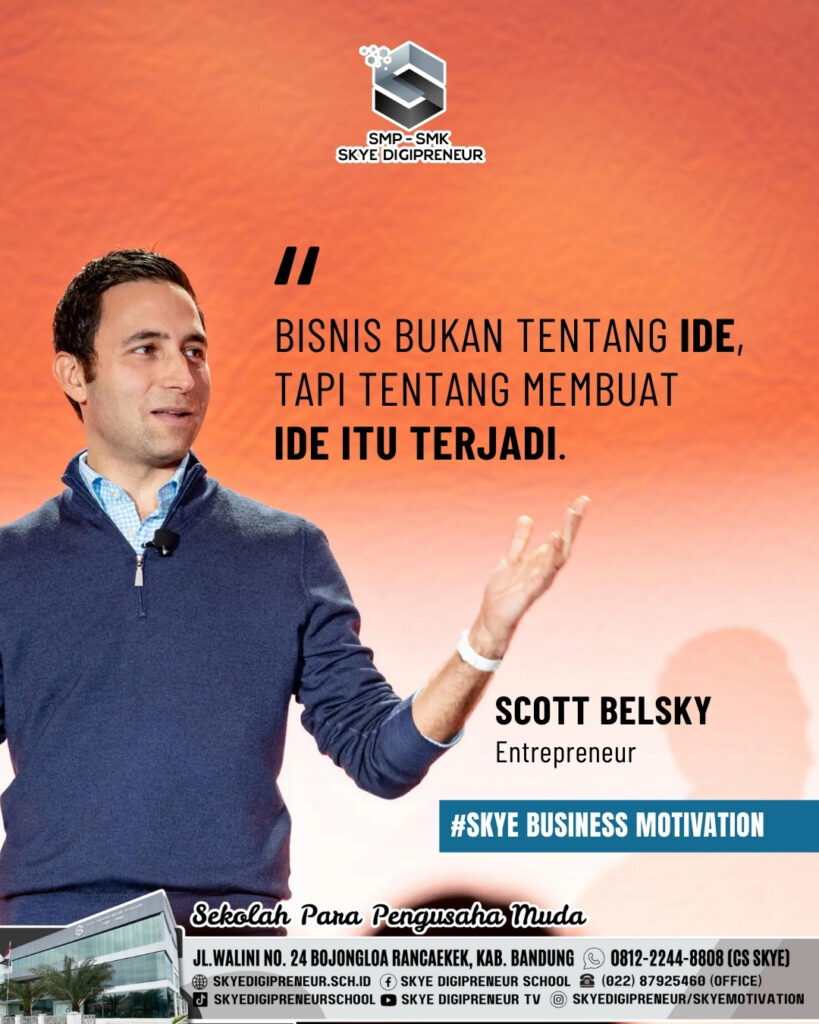 Belajar Bisnis dari Scott Belsky: Wujudkan Ide Menjadi Kenyataan