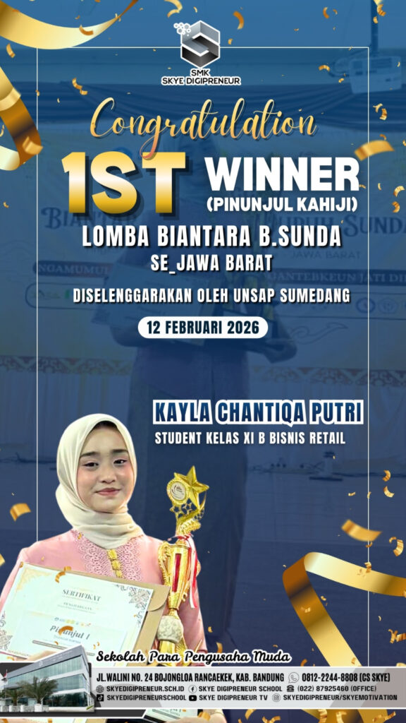 Student SMK Skye Digipreneur Student SMK Skye Digipreneur Juara 1 Biantara B. Sunda Tingkat Jawa Barat