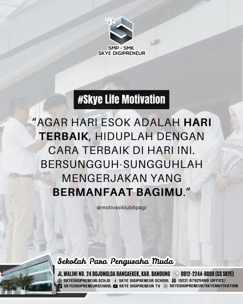 Mulai Hari Ini dengan Maksimal, Kunci Menjadikan Esok Lebih Baik