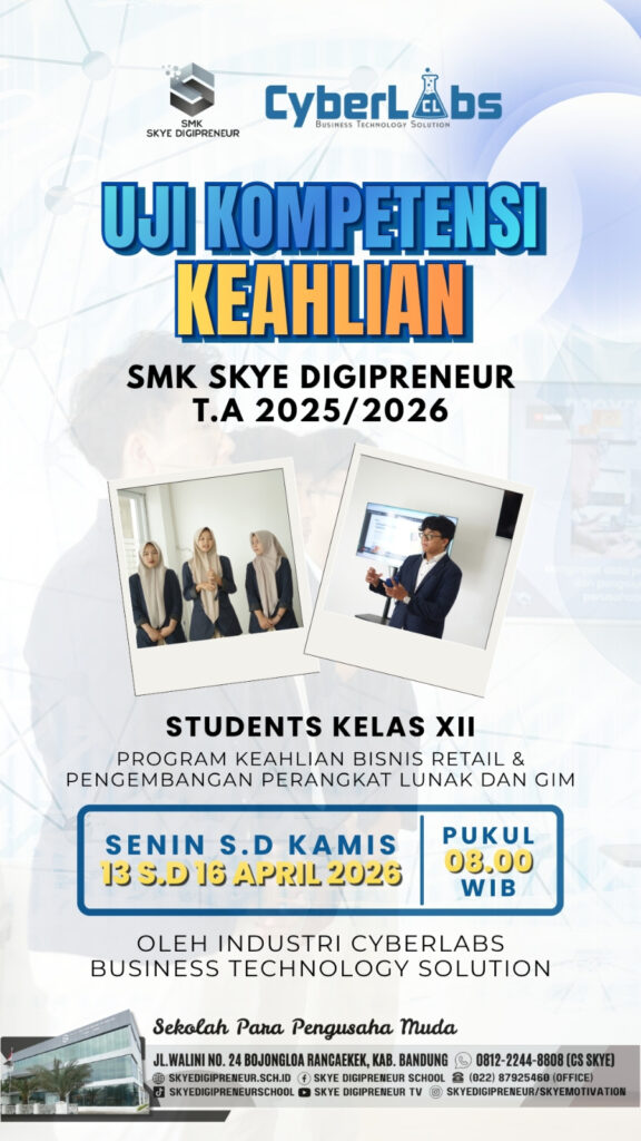 Langkah Pasti Student SMK Skye: Dari Uji Kompetensi ke Enterpreneur dan Dunia Kerja
